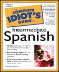 Complete Idiots Guide To Intermediate Spanish