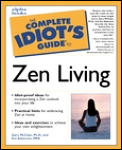 Complete Idiots Guide To Zen Living