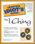 Complete Idiots Guide To The I Ching