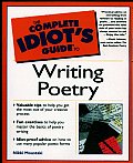Complete Idiots Guide To Writing Poetry