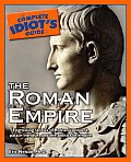 Complete Idiots Guide To The Roman Empire