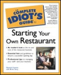 Complete Idiots Guide To Starting Your Own Restaurant