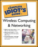 Complete Idiots Guide To Wireless Computing &