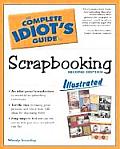 Complete Idiots Guide To Scrapbooking 2nd Edition
