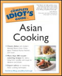 Complete Idiots Guide To Asian Cooking