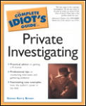 Complete Idiots Guide To Private Investigating