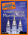 Complete Idiots Guide to Understanding Mormonism