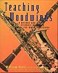 Teaching Woodwinds A Method & Resource Handbook for Music Educators