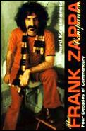 Frank Zappa Companion Four Decades Of Commentary