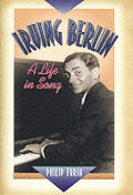 Irving Berlin A Life In Song