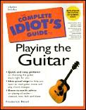 Complete Idiots Guide To Playing The Guitar