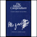 Mozart Compendium A Guide To Mozarts Life & Music