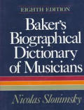 Bakers Biographical Dictionary Of Musicians 8th Edition