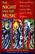 Night & The Music Rosemary Clooney Barbara Cook & Julie Wilson Inside The World Of Cabaret