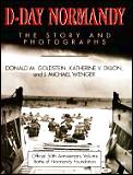 D Day Normandy The Story & Photographs Official 50th Anniversary Volume Battle of Normandy Foundation
