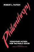 Philanthropy: Voluntary Action for the Public Good