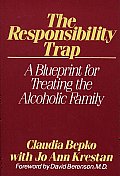 Responsibility Trap A Blueprint For Trea