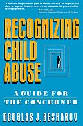 Recognizing Child Abuse: A Guide for the Concerned
