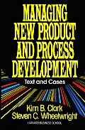 Managing New Product & Process Development Text & Cases