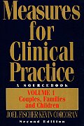 Measures For Clinical Practice Volume 1