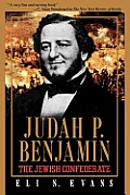 Judah P Benjamin The Jewish Confederate
