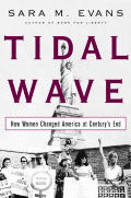 Tidal Wave How Women Changed America At