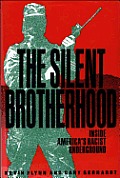 Silent Brotherhood Inside Americas Racis