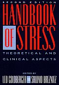Handbook Of Stress Theoretical & Clinical
