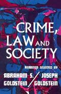 Crime, Law, and Society: Readings
