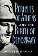 Pericles Of Athens & The Birth Of Democr