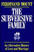 Subversive Family An Alternative History