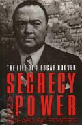 Secrecy & Power The Life Of J Edgar Hoover