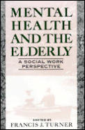 Mental Health & The Elderly A Social