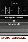 Fine Line Making Distinctions In Everyday Life