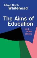 Aims Of Education & Other Essays