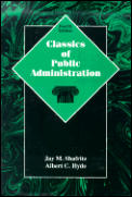 Classics Of Public Administration 4th Edition