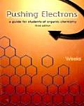 Pushing Electrons A Guide for Students of Organic Chemistry 3rd Edition