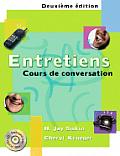 Entretiens: Cours de Conversation (with Audio CD) [With CD (Audio)]