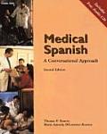 Medical Spanish A Conversational Approach with Audio CD