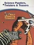 Holt Science & Technology Science Puzzlers Twisters & Teasers