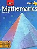 Holt Mathematics: Student Edition Course 2 2007