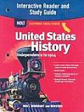 Holt California Social Studies United States History Independence to 1914 Interactive Reader & Study Guide