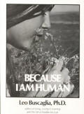 Because I Am Human