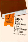 Made Into Movies From Literature To Film