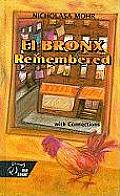 El Bronx Remembered With Connections