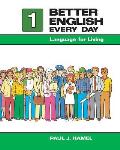 Better English Every Day 1 Language for Living