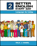 Better English Every Day 2 Language for Living