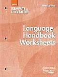 Holt Elements of Literature: Essentials of American Literature Language Handbook Worksheets, Fifth Course: Additional Practice in Grammar, Usage, and