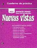 Holt Nuevas Vistas Cuaderno de Practica Advanced Spanish Curso de Introduccion
