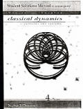 Classical Dynamics Of Particles & Systems Student Solutions Manual 4th Edition